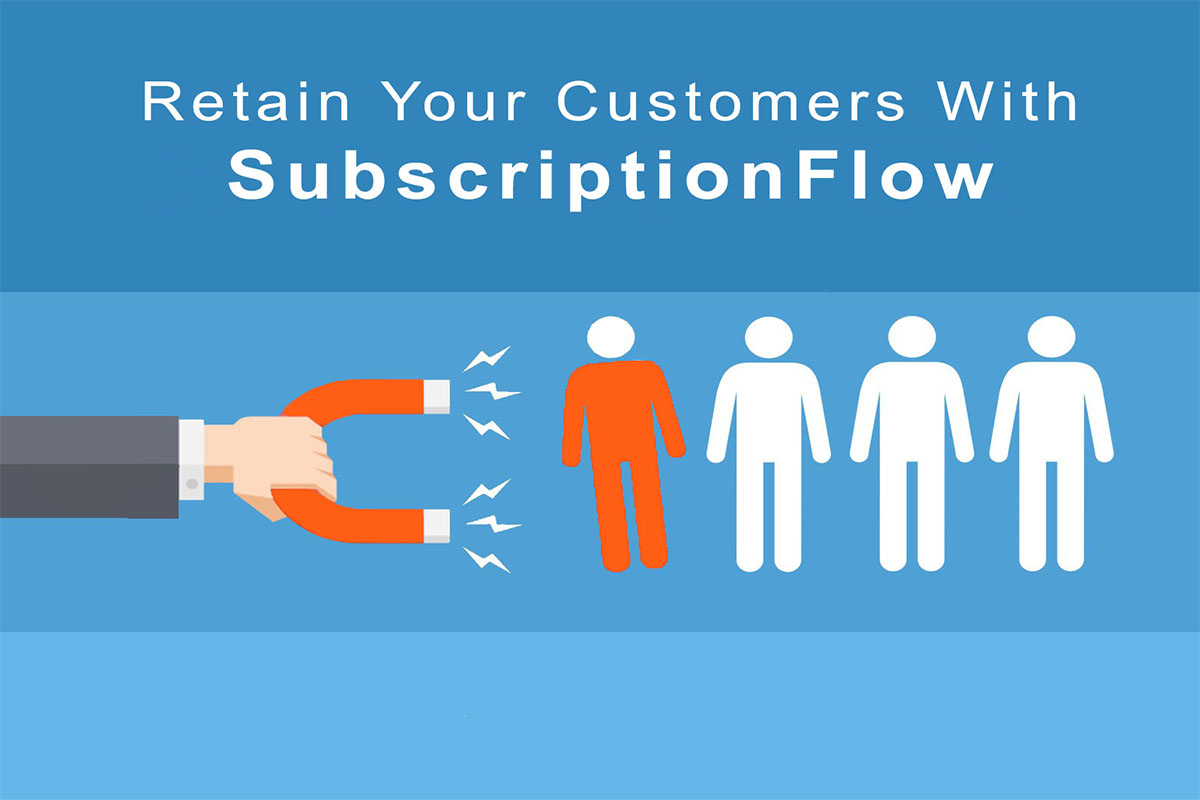 retain customers with subscriptionflow