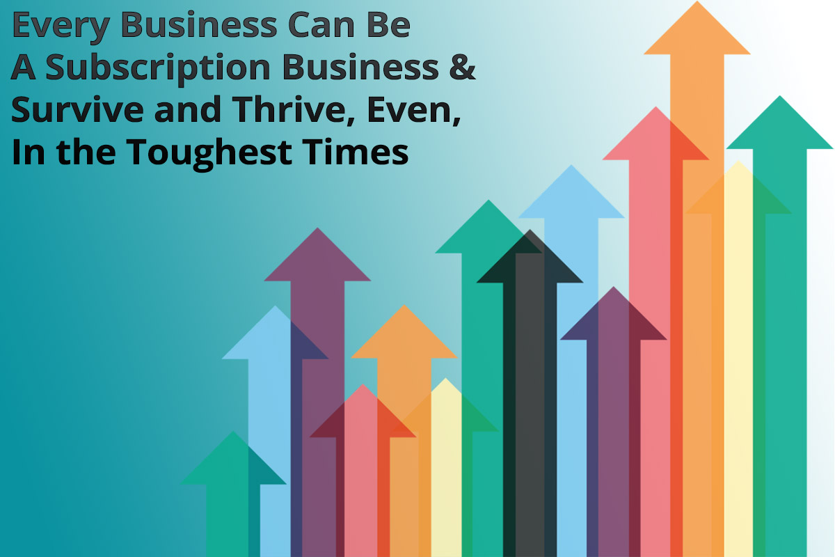 Every Business Can Stream Recurring Revenue