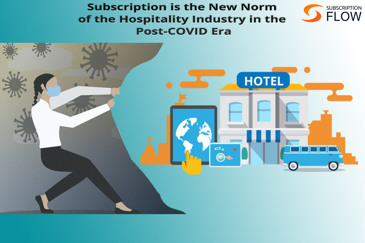 Subscription-is-the-New-Norm-of-the-Hospitality-Industry-in-the-Post-COVID-Era