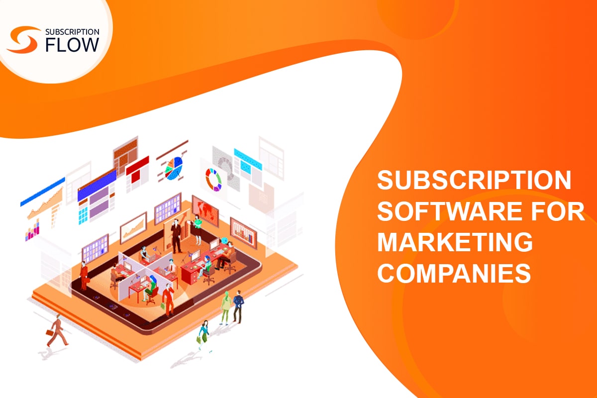 Get Subscription Software for Your Marketing Agency