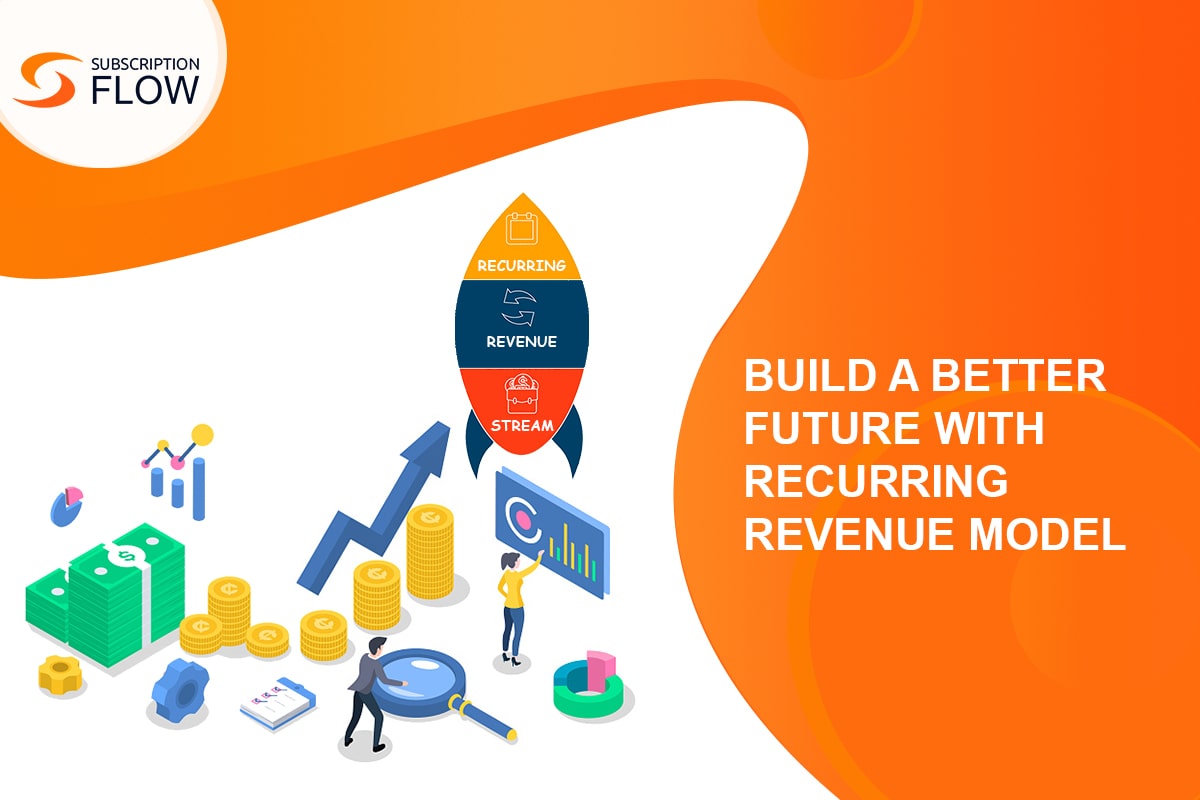 You Need A Recurring Revenue Stream to Draw Success in 2021 And Onwards