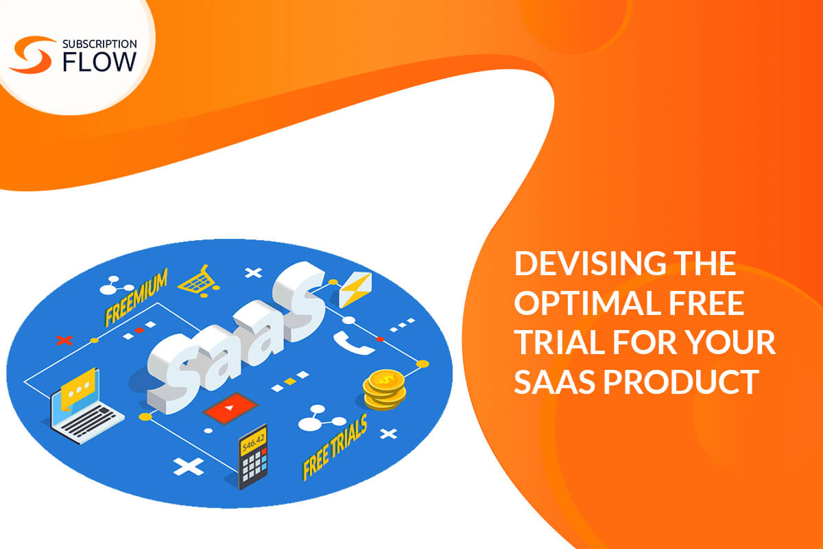 trials of the SaaS products