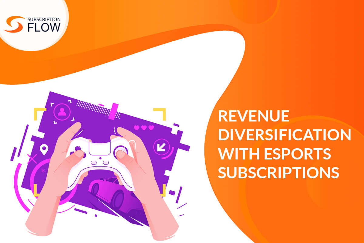 esports-subscriptions-management