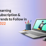 Learning-Subscription-Trends-to-Follow-2022