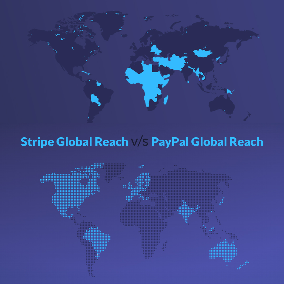 Stripe Global Reach vs PayPal Global Reach