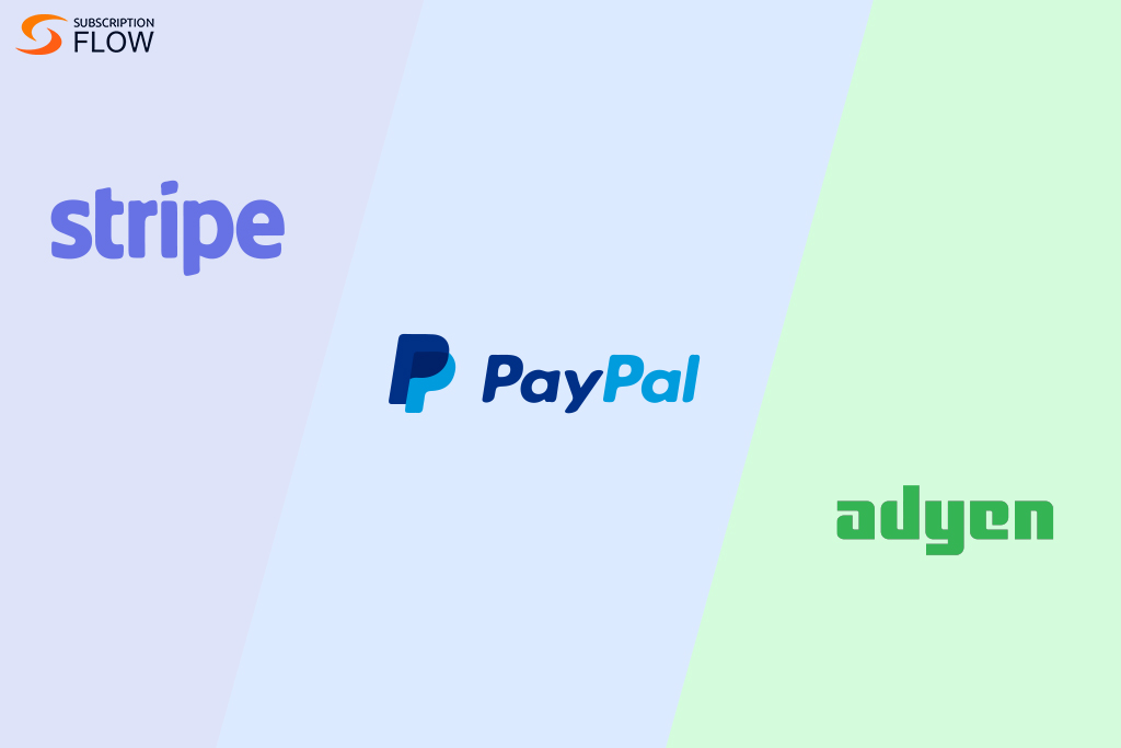The Ultimate Payment War Stripe vs PayPal vs vs Adyen