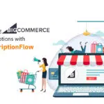 BigCommerce-Subscriptions