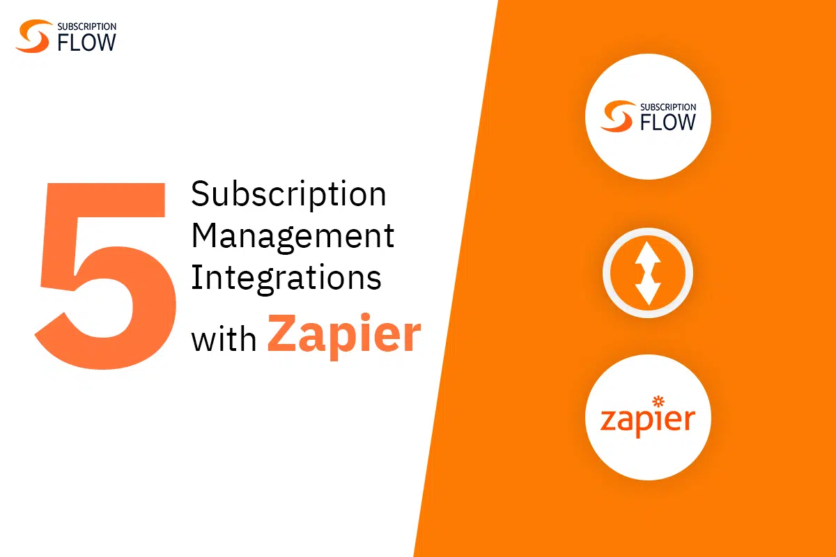 Zapier-Integrations-for-Subscription-Management