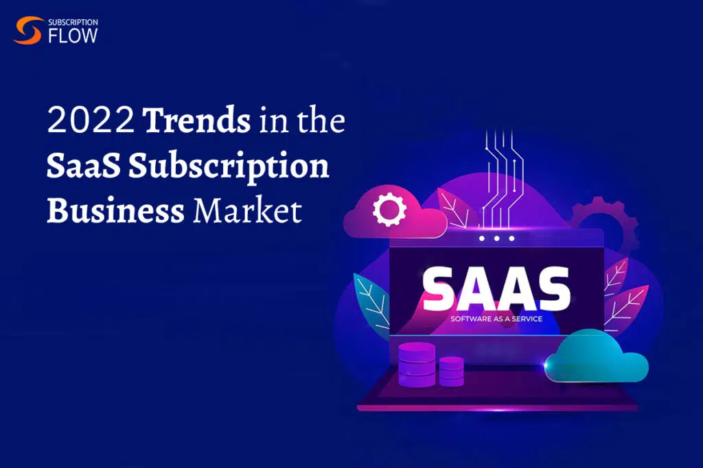 SaaS-Subscription-Business-Trends