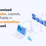 saas-customized-modules-and-layouts