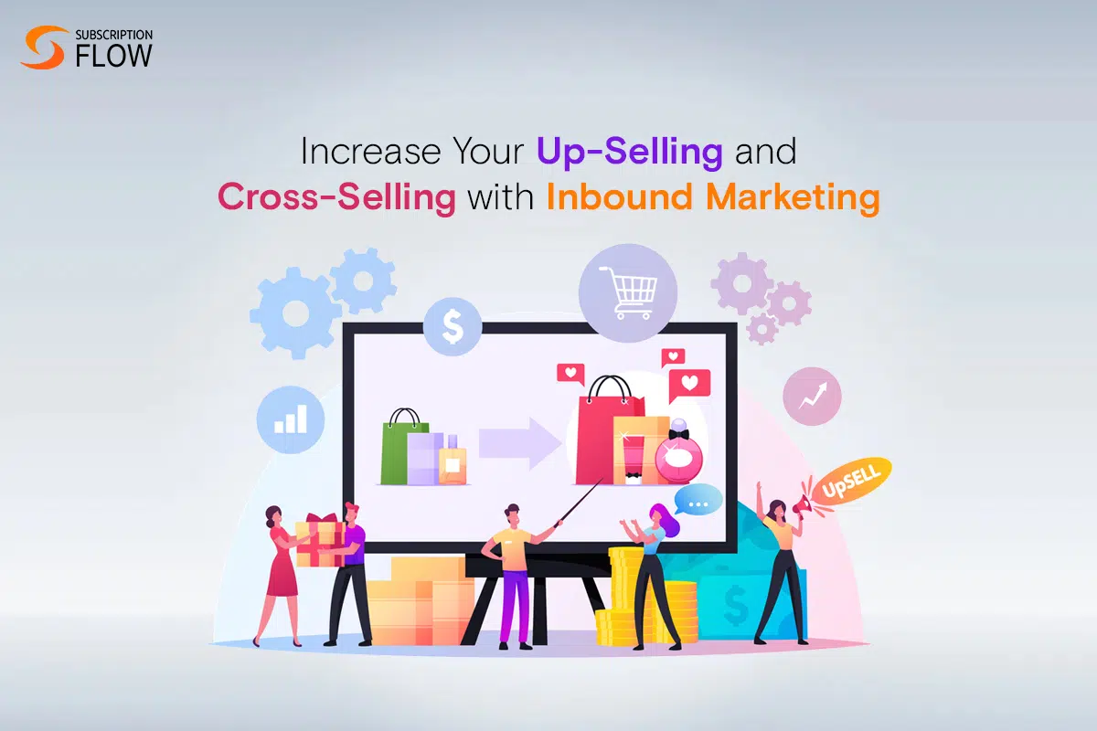 Up-Selling and Cross-Selling