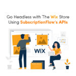 go headless with wix store