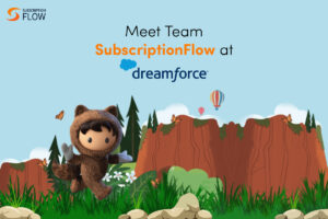 SubscriptionFlow at Dreamforce