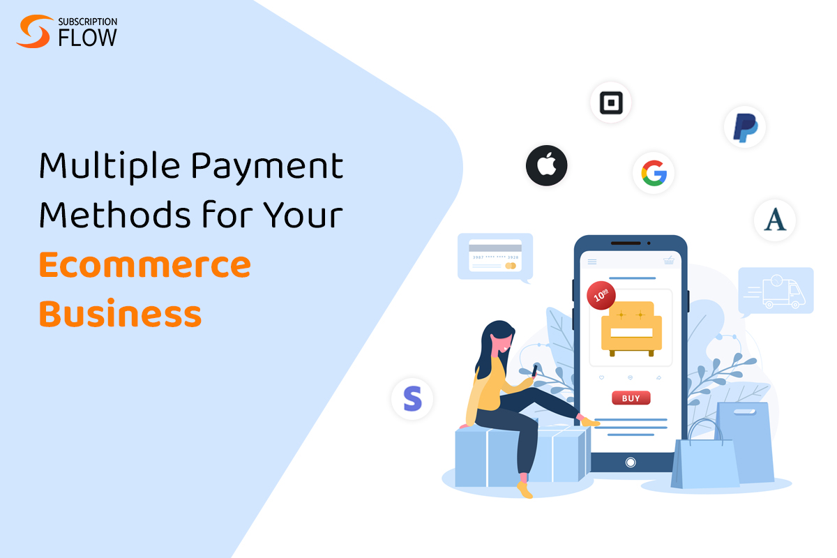 Multiple Payment Methods