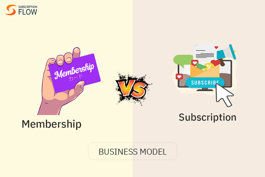 Membership Vs Subscriptions