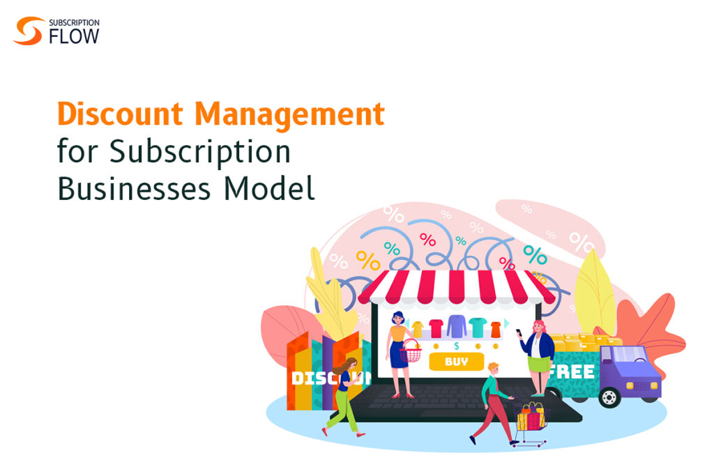 discount-management-for-subscription-business-model