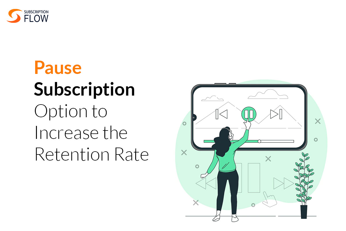 Encourage-Your-Customers-to-Pause-Subscriptions-Instead-of-Cancelling