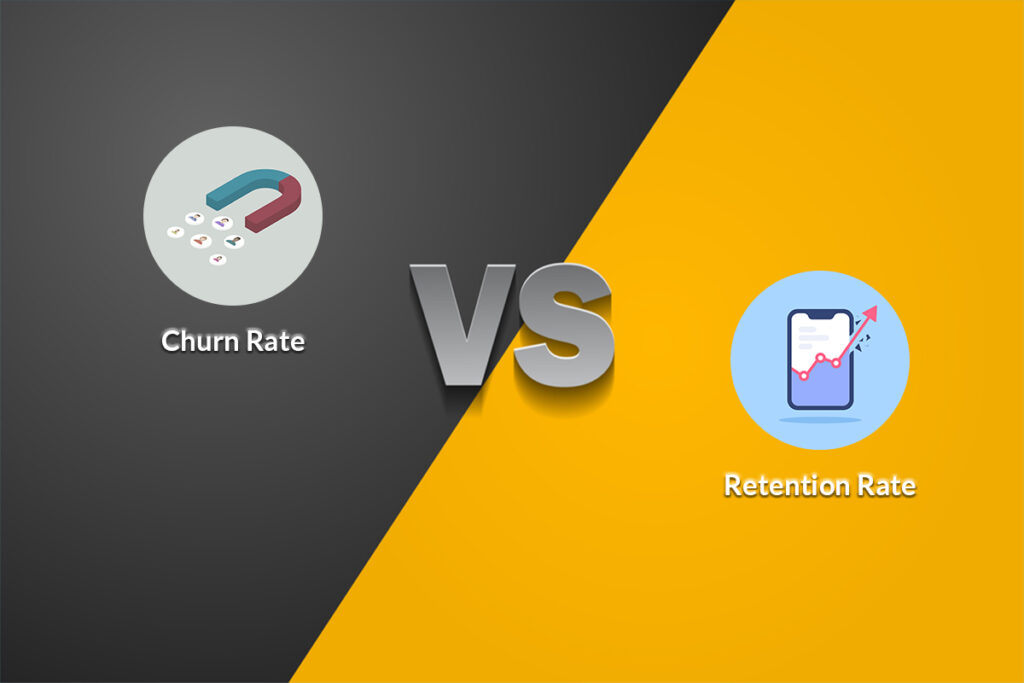 Churn Rate Vs Retention Rate