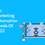 Top-Marketing-Automation-Trends-Of-2022