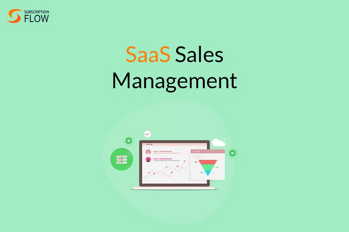 Master-The-Art-Of-SaaS-Sales-Management-In-2023