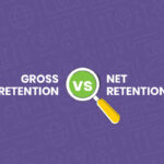 Boost-Gross-Retention-&-Net-Retention