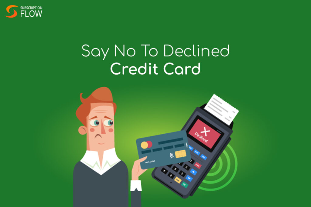 Declined-Credit-Card-How-Braintree-Ensures-Steady-Revenue-Streaming