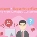 Hubspot Integration with Subscription software