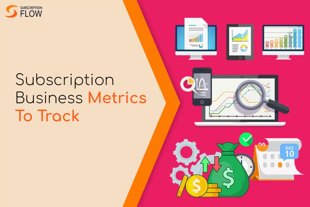 Subscription business metrics to track in 2023