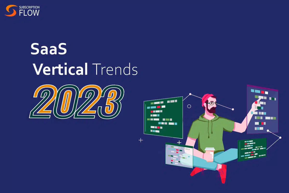 SaaS Vertical Trends 2023