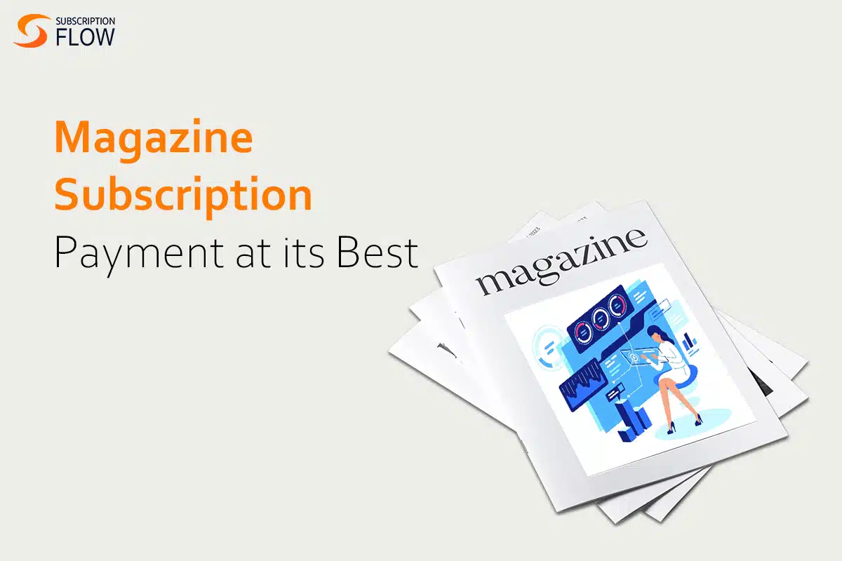 magazine subscription payments