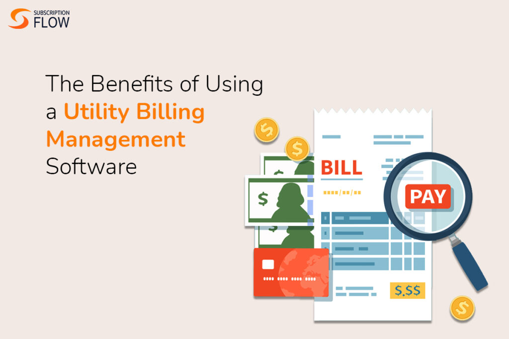 benefits of utility billing software