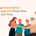 Group Subscription Management