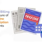 Hybrid Billing The Future of Magazine Subscription Payments