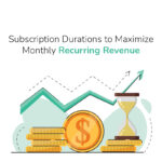 Maximize Monthly Recurring Revenue