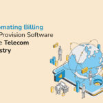 Billing and Provision Software in the Telecom Industry