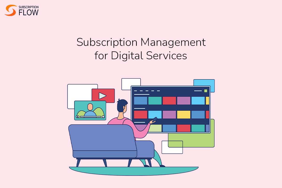 Digital Services Subscription Management