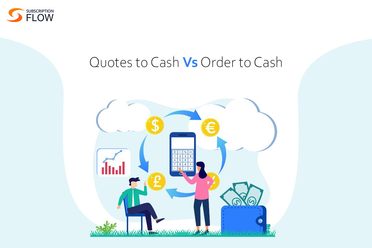 Quote to Cash vs Order to Cash