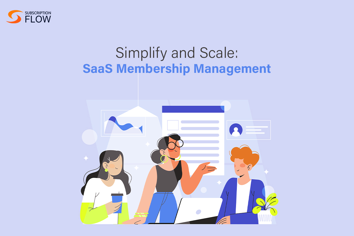 SaaS membership management