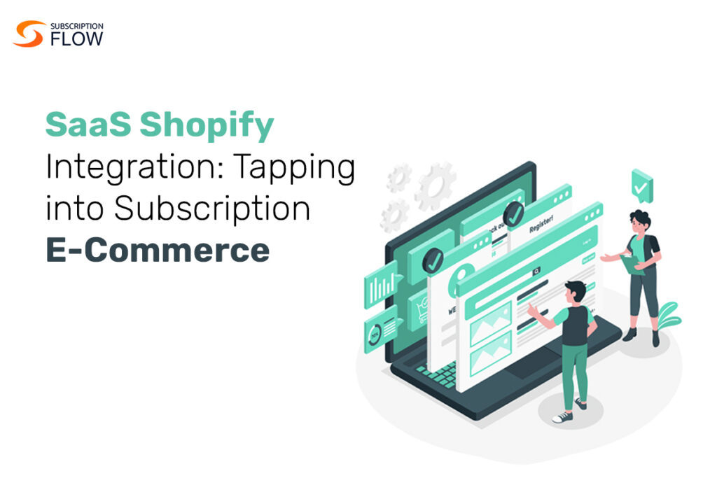 SaaS Shopify Integration