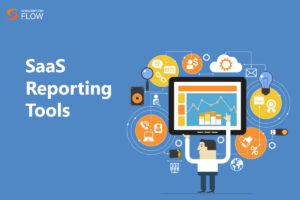 SaaS reporting tools