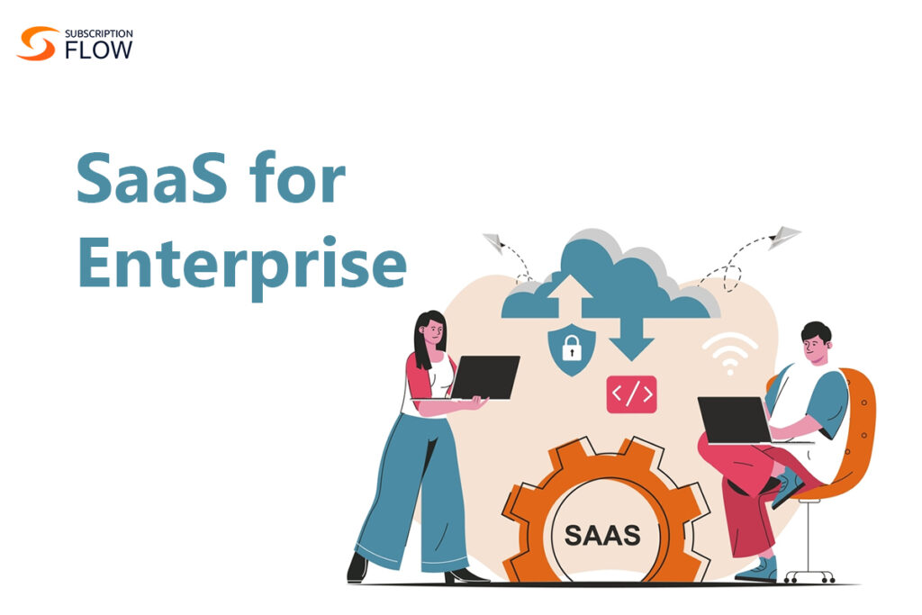 Saas for enterprise