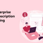 Enterprise subscription billing