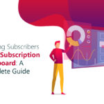 Subscription dashboard