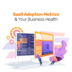 SaaS Adoption Metrics