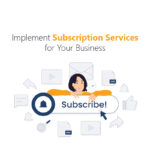 setting up a subscription service