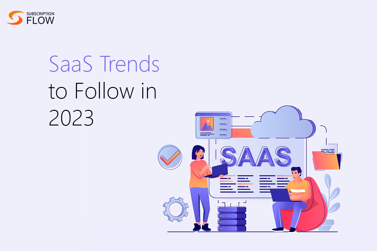 SaaS trends in 2023