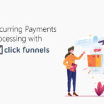 Accept recurring payments in ClickFunnels