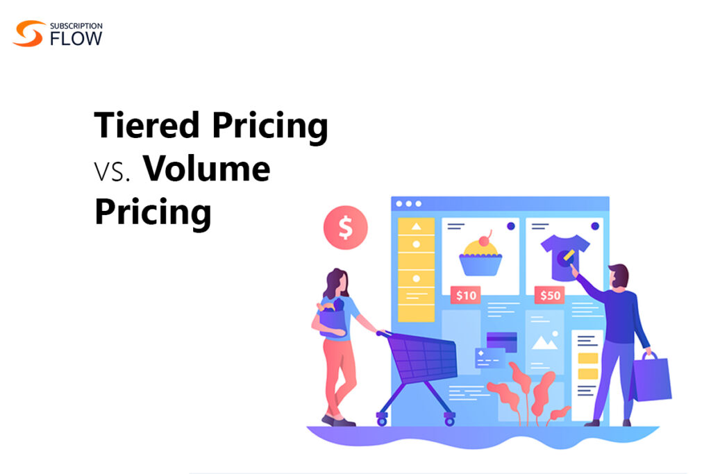 Tiered Pricing vs Volume Pricing