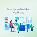 Subscription-based healthcare model