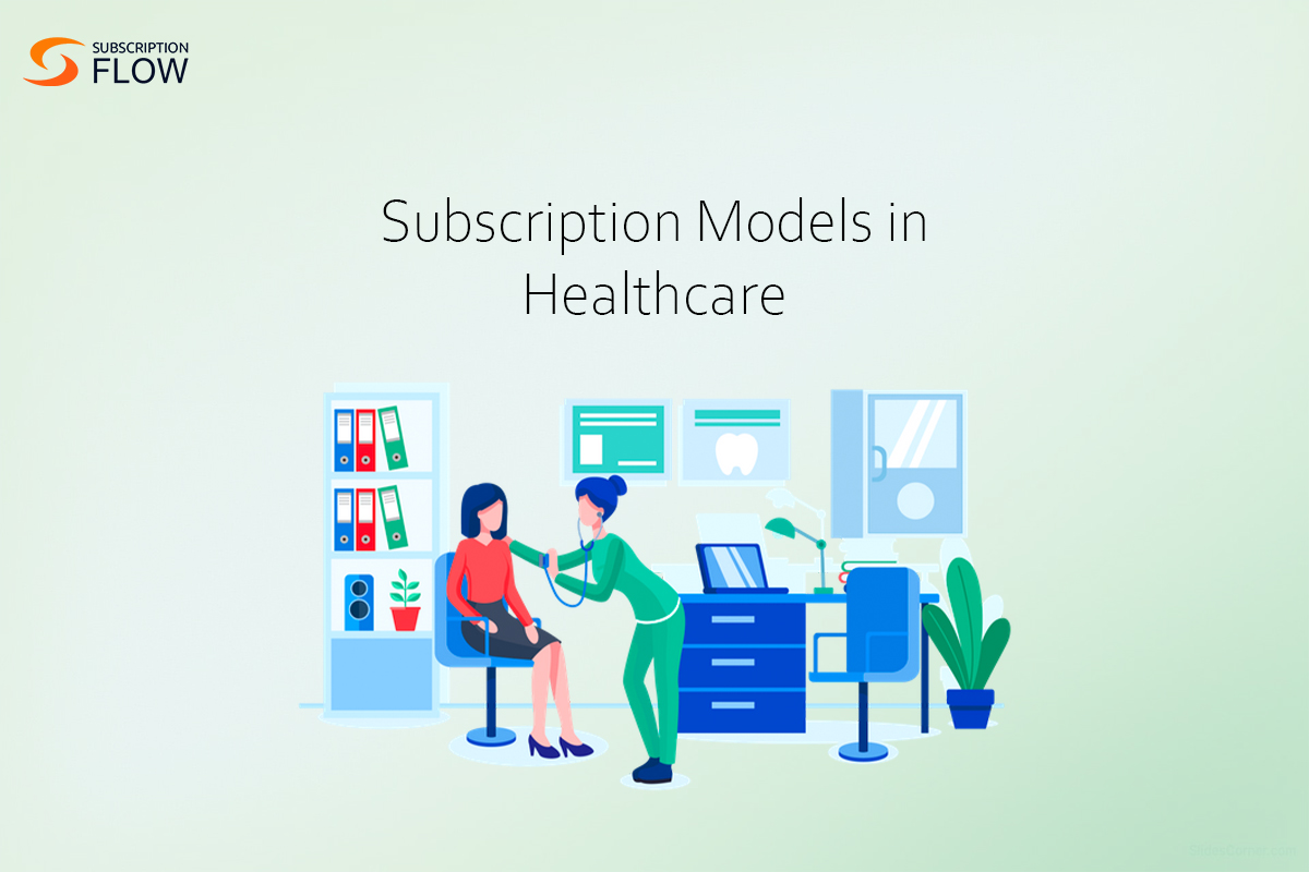 Subscription-based healthcare model